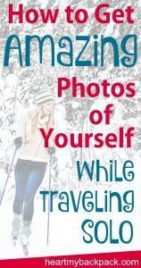 How to Take Photos of Yourself When Traveling Solo