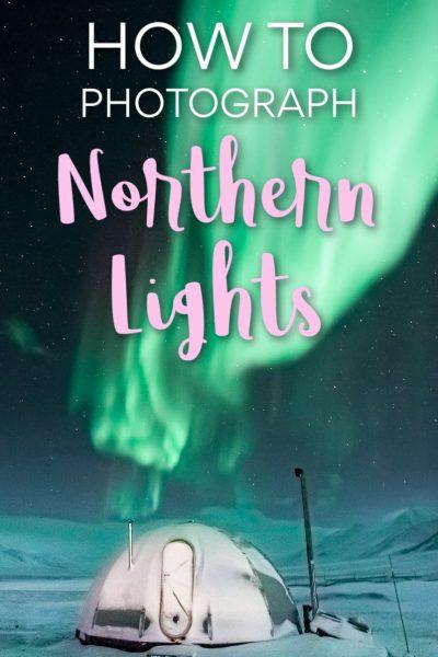 How to Photograph Northern Lights - Exact Camera & iPhone Settings ...